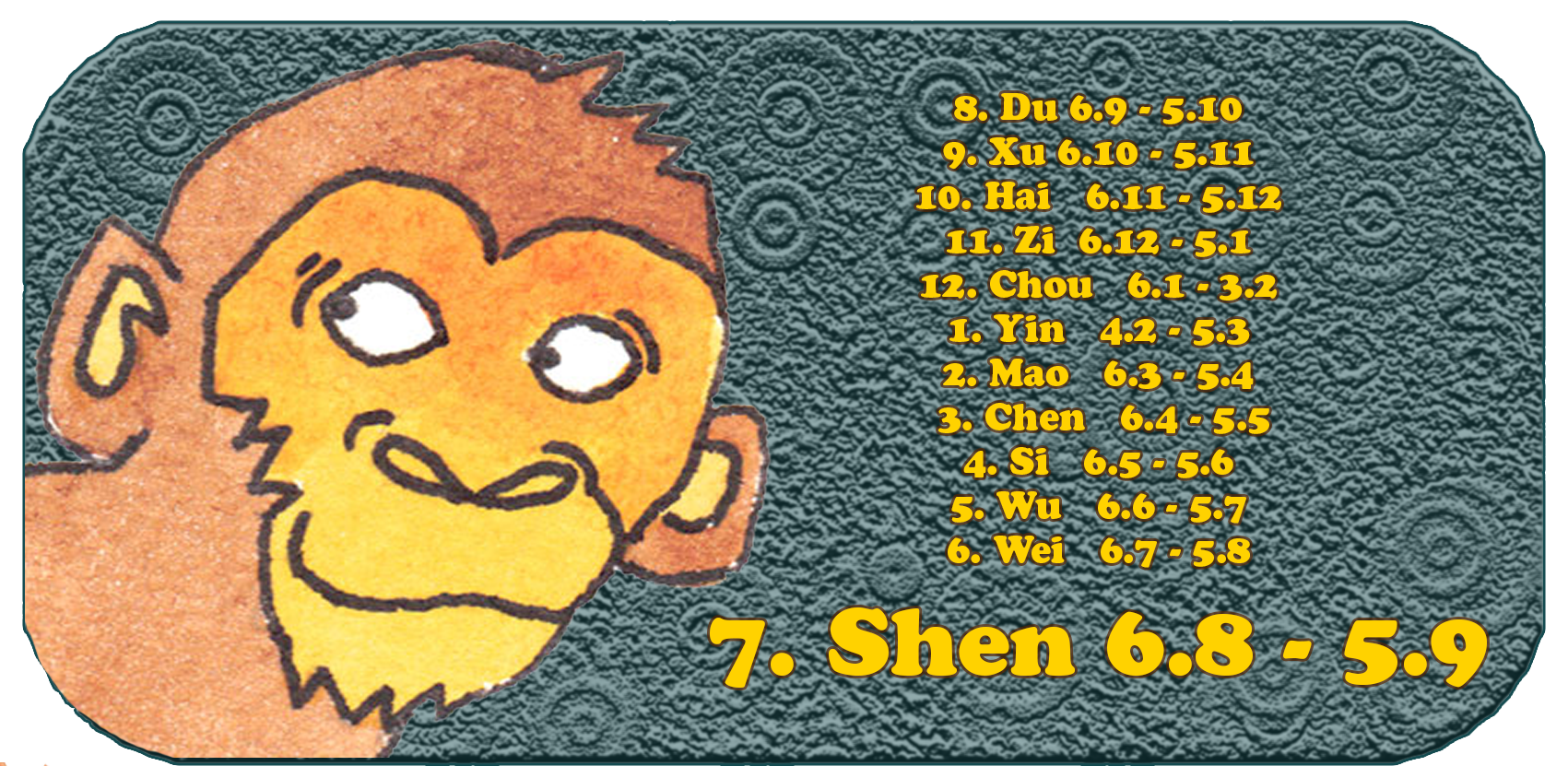 Zodiaque chinois | Les douze animaux chinois | Singe, août, mois 7, Shen